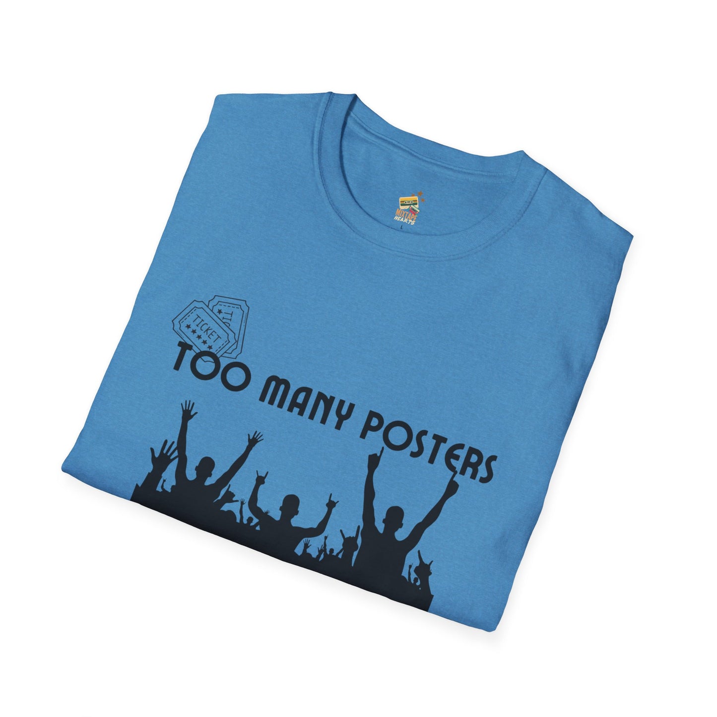 Too Many Posters, Not Enough Wall – 90s Nostalgia Unisex Tee| Gift for Walkman Fans, Vintage Style Tee, Casual Wear, Concert Outfit, Unisex Apparel - Mixtape Hearts