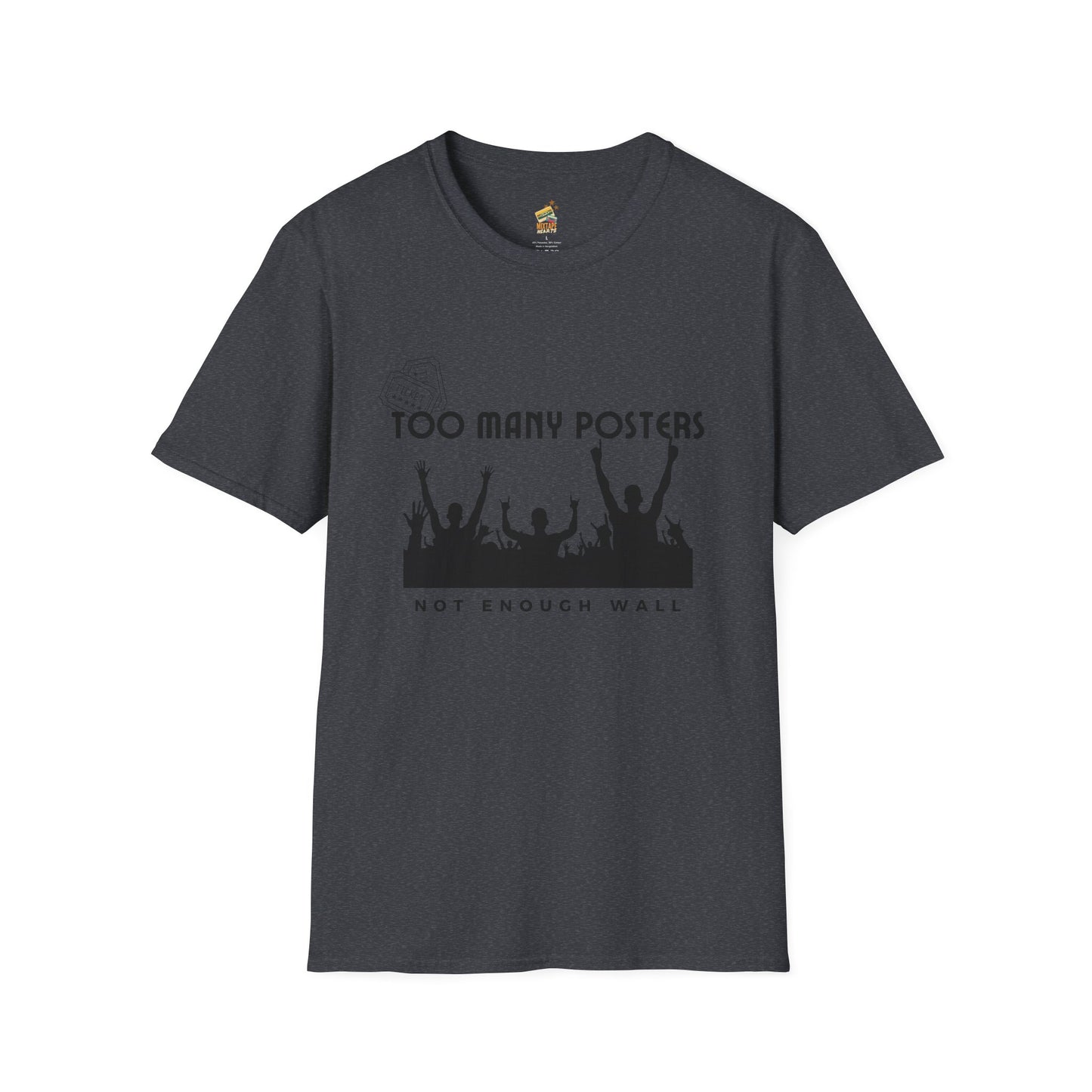 Too Many Posters, Not Enough Wall – 90s Nostalgia Unisex Tee| Gift for Walkman Fans, Vintage Style Tee, Casual Wear, Concert Outfit, Unisex Apparel - Mixtape Hearts
