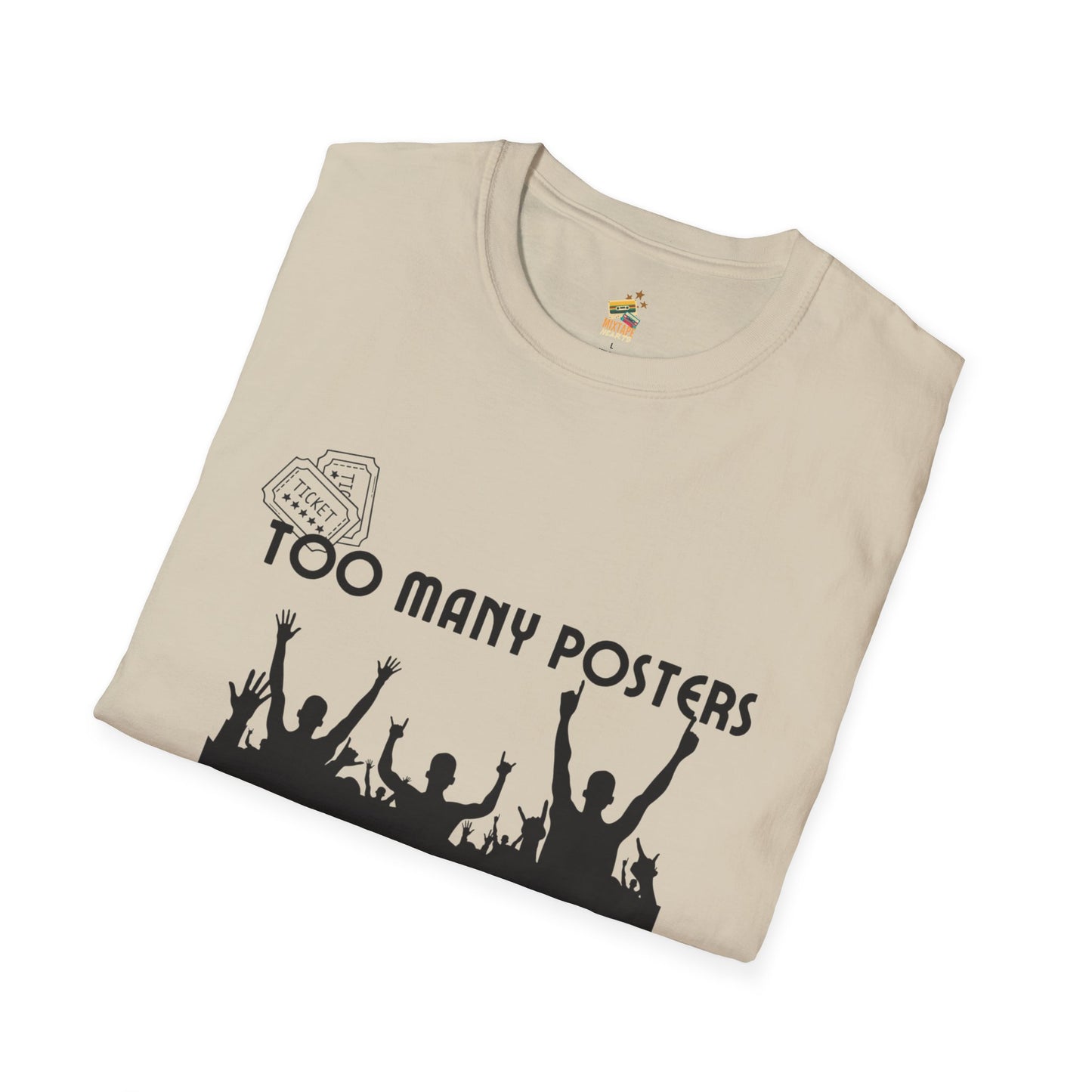 Too Many Posters, Not Enough Wall – 90s Nostalgia Unisex Tee| Gift for Walkman Fans, Vintage Style Tee, Casual Wear, Concert Outfit, Unisex Apparel - Mixtape Hearts