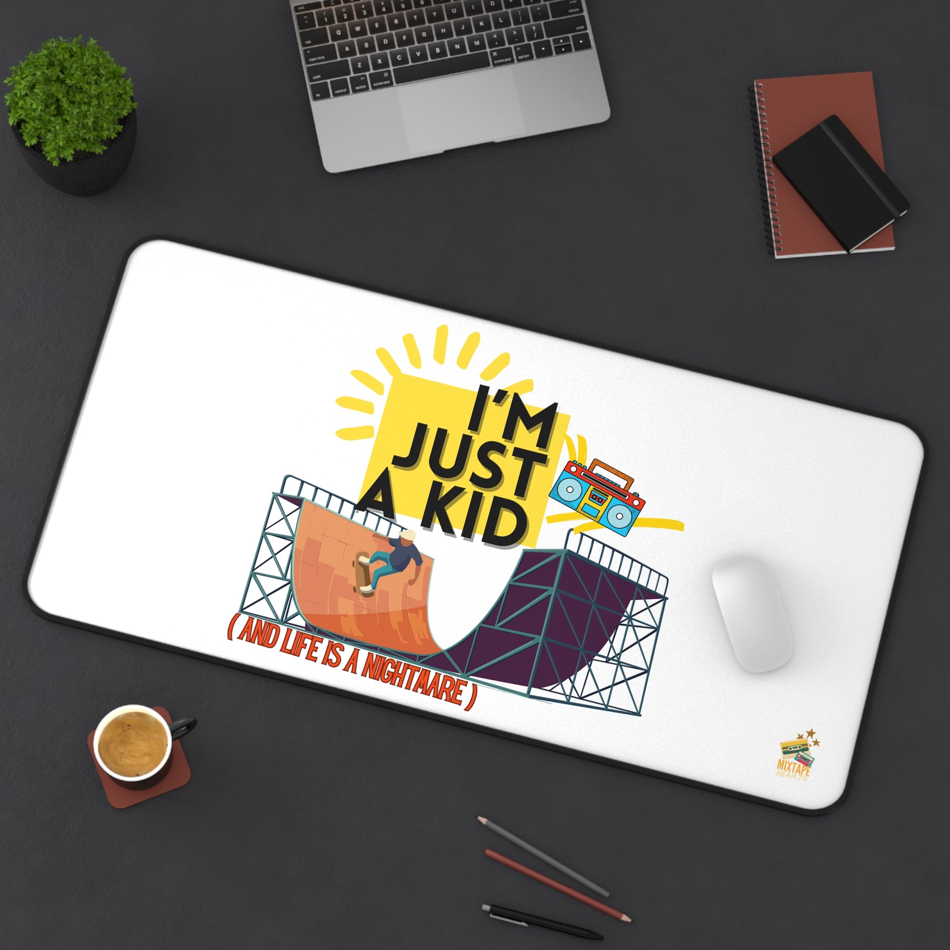 “I’m Just a Kid” – Skateboarder Desk Mat for Emotionally Draining Tasks - Fun & Playful Office Decor, Gamer Gift, Unique Desk Accessories, Motivational Gifts, Birthday Present - Mixtape Hearts