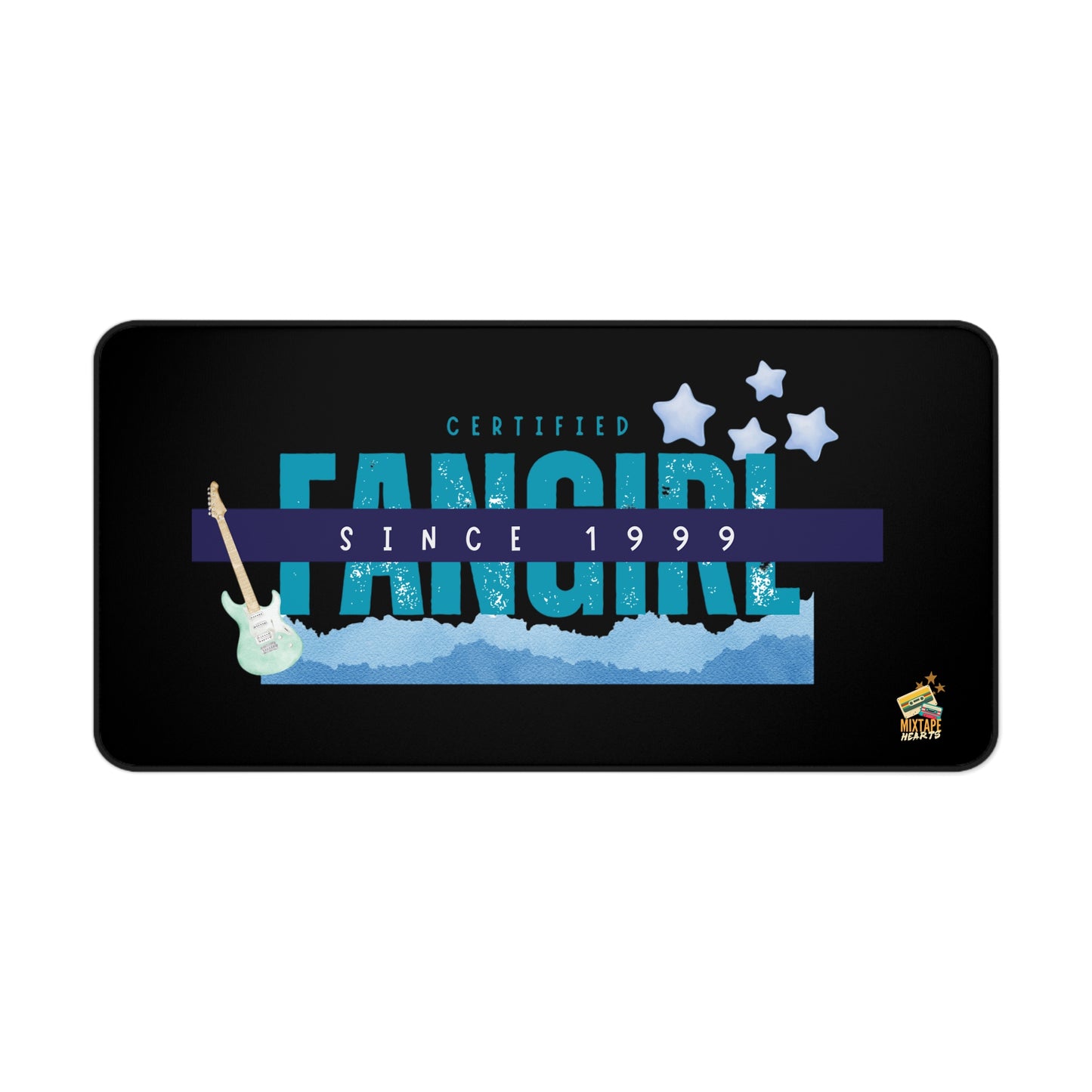 Certified Fangirl Since 1999 – Pop Music Desk Mat - Perfect for Home Office, Gamer Setup, School, Gift for Fans, Music Lovers, Birthday - Mixtape Hearts