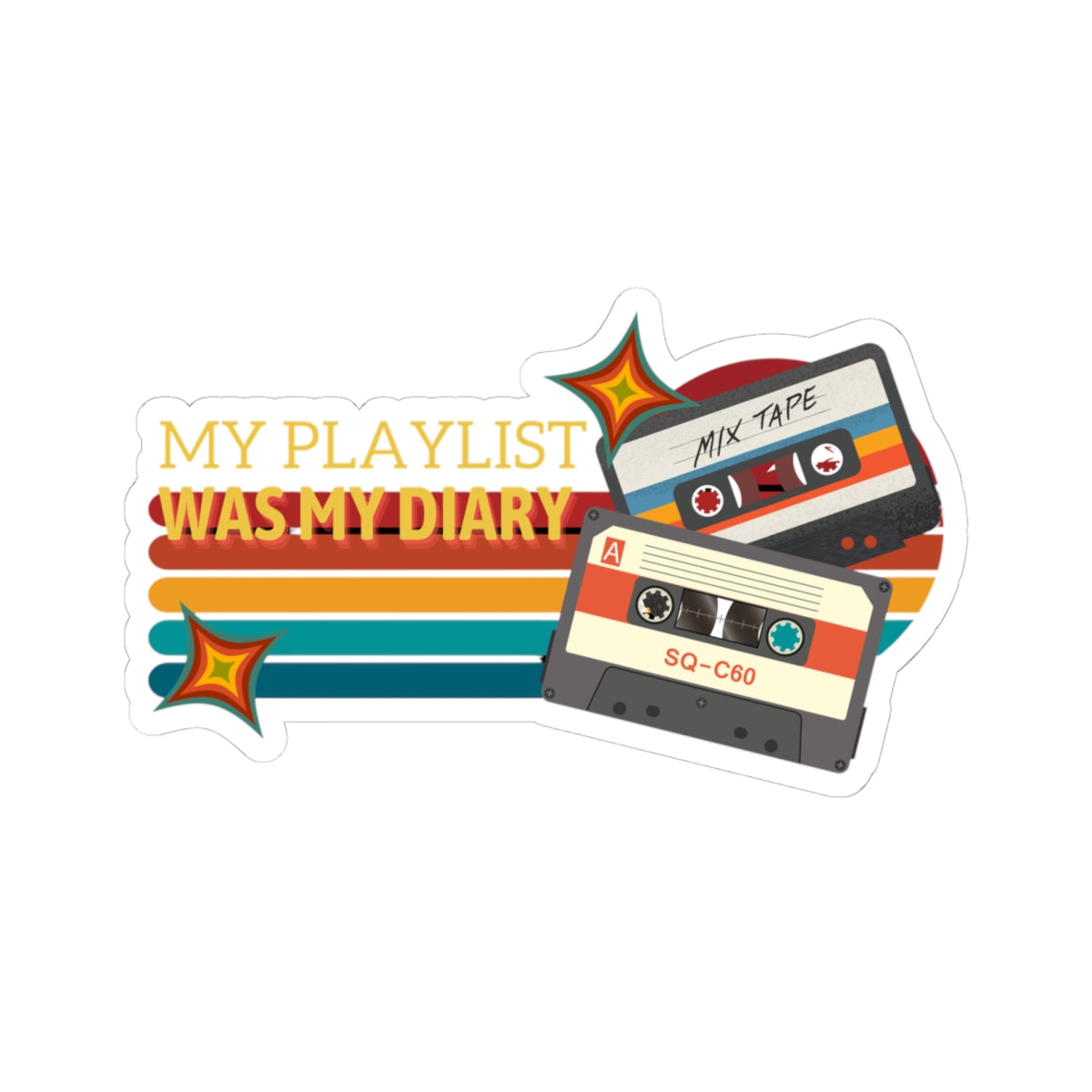 My Playlist Was My Diary – Emo Pop Nostalgia Sticker– Retro 90s Music Sticker, Retro Music Stickers, Laptop Decor, Gift for Music Lovers, Trendy Stickers, Fun Gift Ideas - Mixtape Hearts