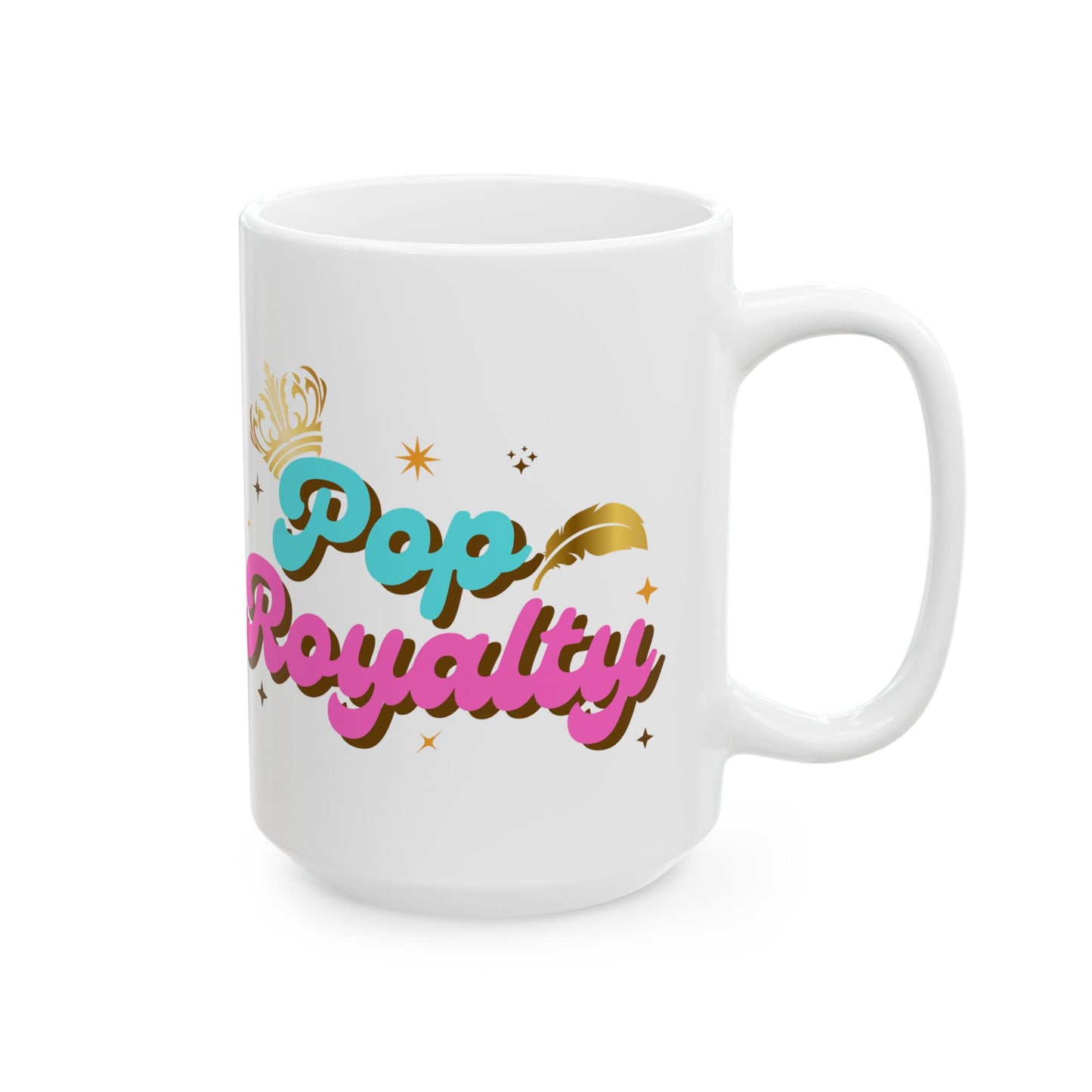 Pop Royalty – Ceramic Mug, Fun Coffee Cup for Outdoor Lovers, Perfect for Camping, Birthdays, Gifts, and Summer Fun - Mixtape Hearts