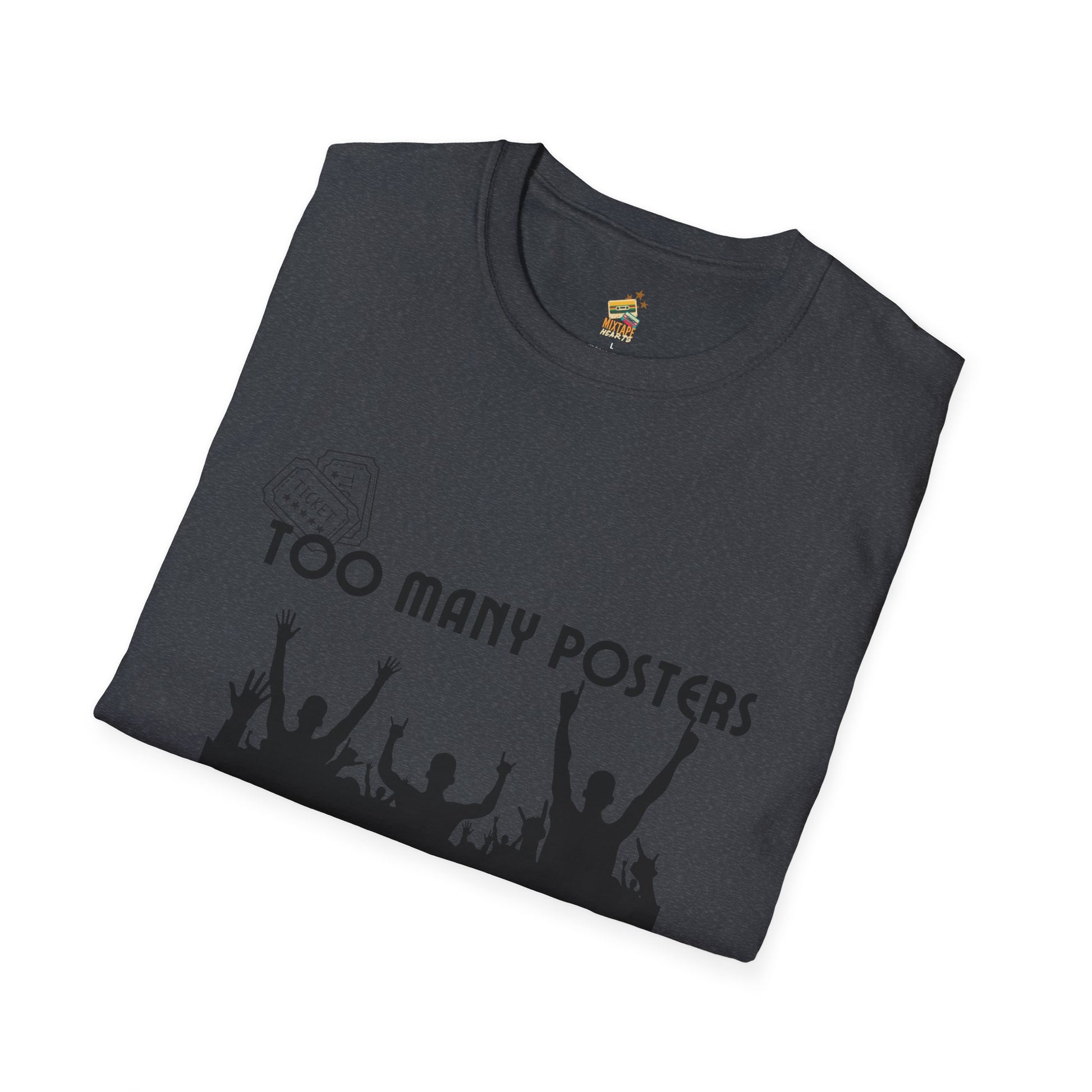 Too Many Posters, Not Enough Wall – 90s Nostalgia Unisex Tee| Gift for Walkman Fans, Vintage Style Tee, Casual Wear, Concert Outfit, Unisex Apparel - Mixtape Hearts